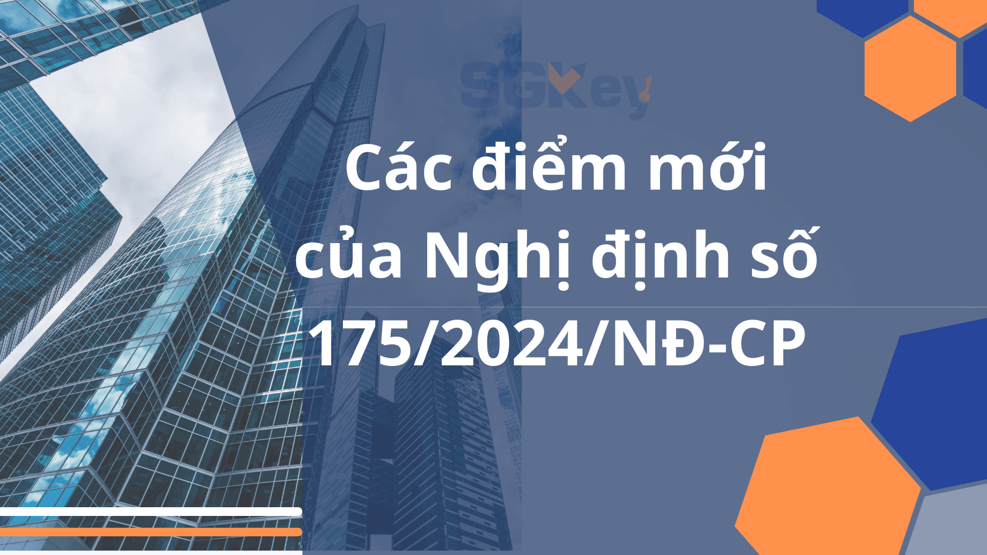 Read more about the article Các điểm mới của Nghị định số 175/2024/NĐ-CP