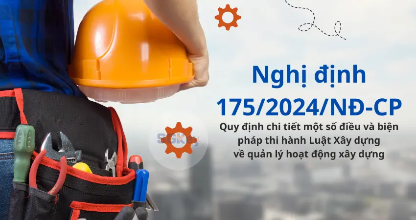 Read more about the article Nghị định 175/2024/NĐ-CP ngày 30 tháng 12 năm 2024 của Chính phủ quy định chi tiết một số điều và biện pháp thi hành Luật Xây dựng về quản lý hoạt động xây dựng.