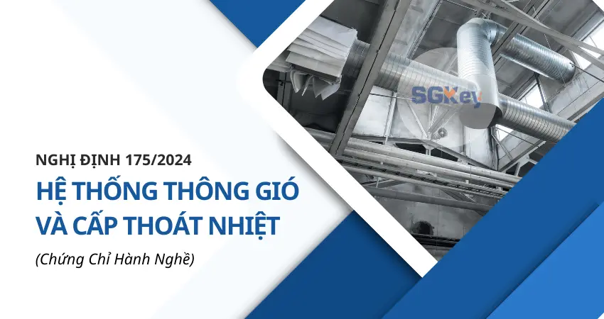 Read more about the article Chứng Chỉ Hành Nghề: Hệ Thống Thông Gió và Cấp Thoát Nhiệt