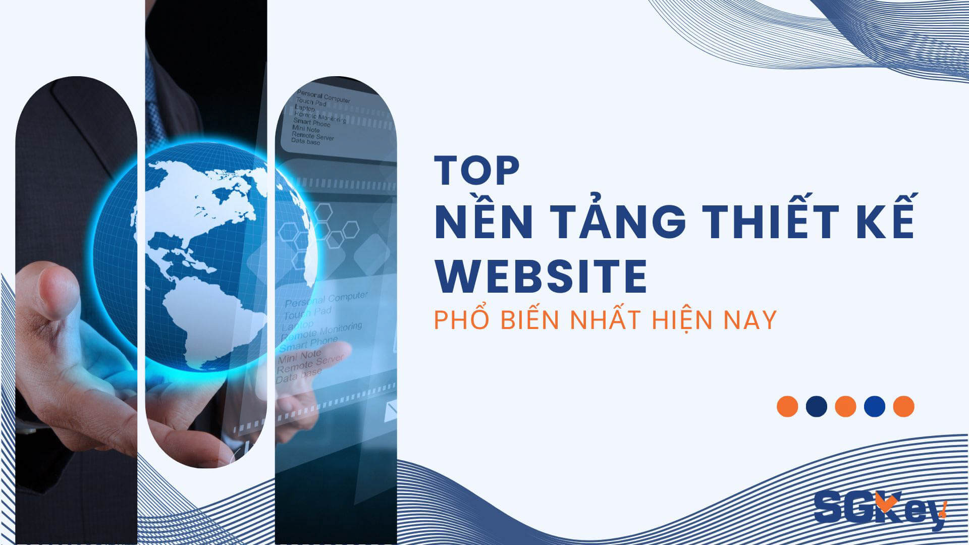 Read more about the article 5 Nền Tảng Thiết Kế Website Phổ Biến Nhất Hiện Nay